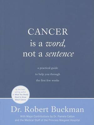 Cover of Cancer Is a Word, Not a Sentence