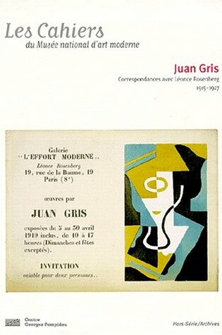 Cover of Cahiers Hors-Serie/Archives-Juan Gris Correspondance Avec Leonce Rosenberg 1915-1927