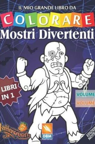 Cover of Mostri Divertenti - 2 libri in 1 - Volume 3 + Volume 4 - Edizione notturna