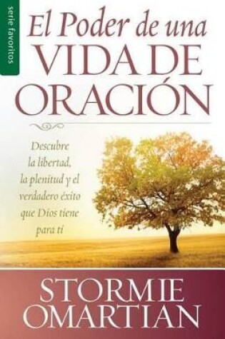 Cover of El Poder de Una Vida de Oracion
