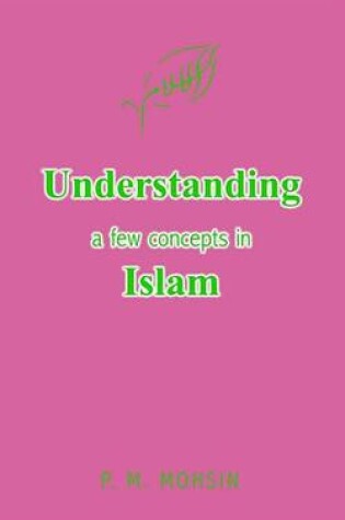 Cover of Understanding a Few Concepts in Islam