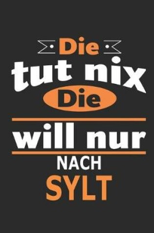 Cover of Die tut nix Die will nur nach Sylt