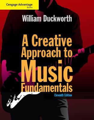 Book cover for Cengage Advantage: A Creative Approach to Music Fundamentals (with Keyboard for Piano and Guitar)