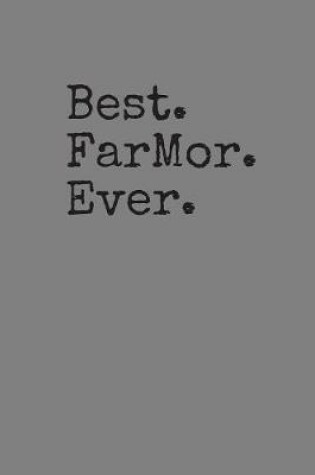 Cover of Best FarMor Ever