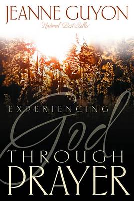 Book cover for Experiencing God Through Prayer