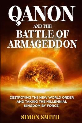 Book cover for QAnon and the Battle of Armageddon (2 Books in 1)