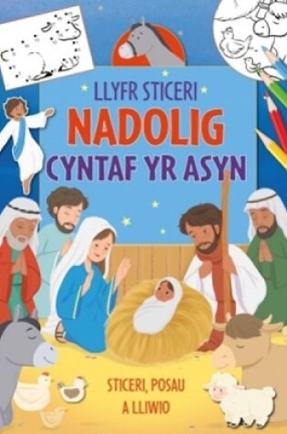 Cover of Llyfr Sticeri Nadolig Cyntaf yr Asyn