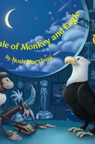 Cover of A Tale of Monkey and Eagle