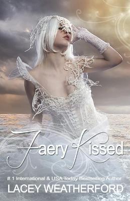 Book cover for Faery Kissed