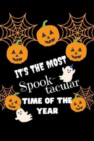 Cover of It's the Most Spooktacular Time of the Year