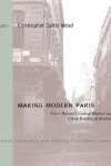 Book cover for Making Modern Paris