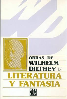 Book cover for Literatura y Fantasia - Obras de Wilhelm Dilthey