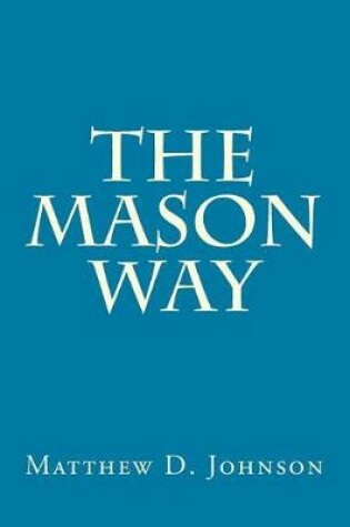 Cover of The Mason Way