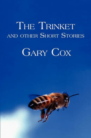 Cover of The Trinket and Other Short Stories