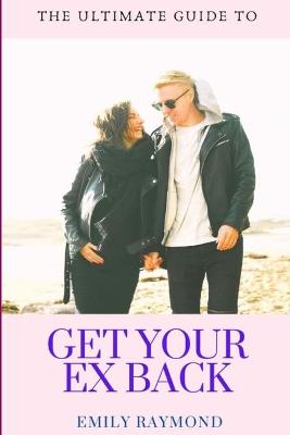 Book cover for Get Your Ex Back