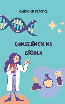 Book cover for Consciência na escola