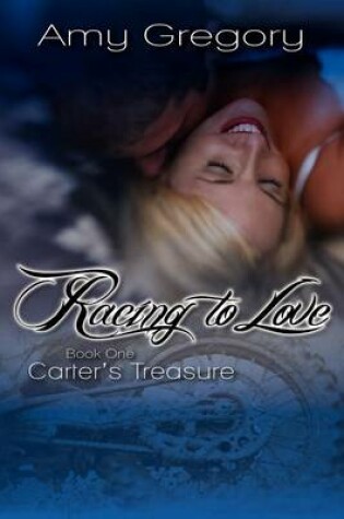 Cover of Racing to Love - Carter's Treasure