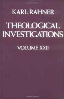 Book cover for Theological Investigations Volume XXII