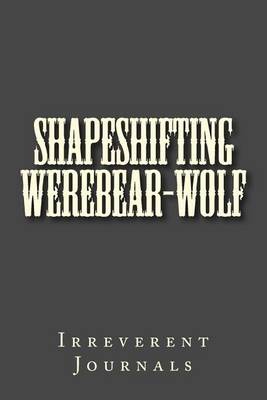 Book cover for Shapeshifting Werebear-Wolf