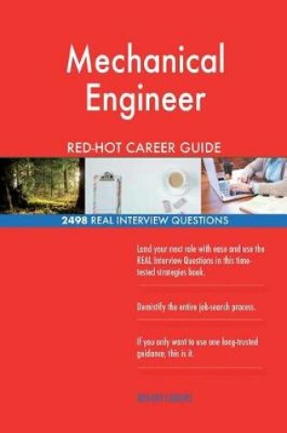 Cover of Mechanical Engineer RED-HOT Career Guide; 2498 REAL Interview Questions