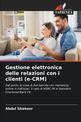 Cover of Gestione elettronica delle relazioni con i clienti (e-CRM)