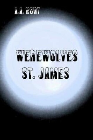 Cover of Werewolves St. James