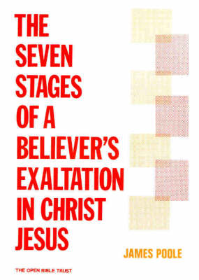 Book cover for The Seven Stages of the Believer's Exaltation in Christ Jesus