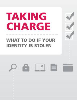 Book cover for Taking Charge- What to Do If Your Identity is Stolen