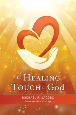 Book cover for The Healing Touch of God