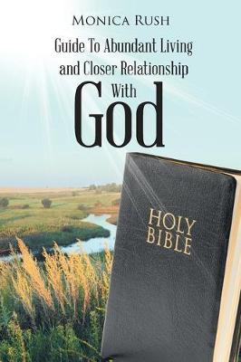 Book cover for Guide To Abundant Living and Closer Relationship With God
