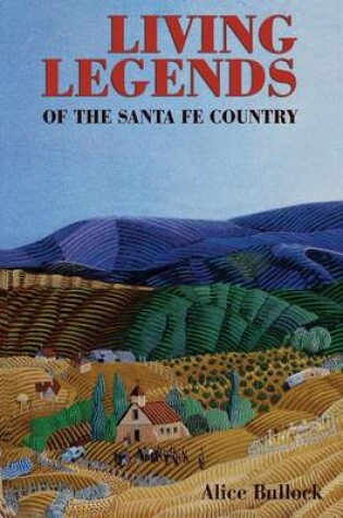 Cover of Living Legends of the Santa Fe Country