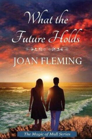 Cover of What the Future Holds