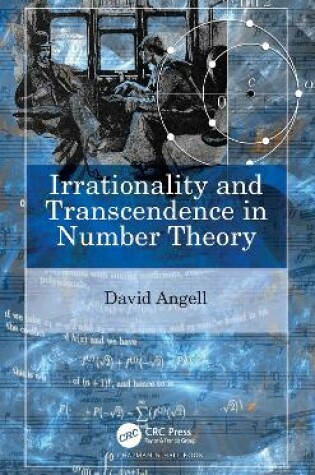 Cover of Irrationality and Transcendence in Number Theory