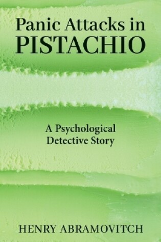 Cover of Panic Attacks in Pistachio