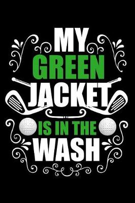 Book cover for My green jacket is in the wash