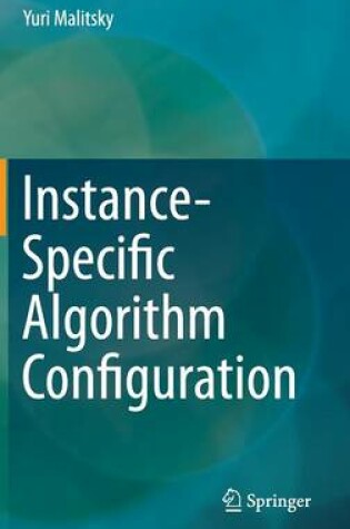 Cover of Instance-Specific Algorithm Configuration