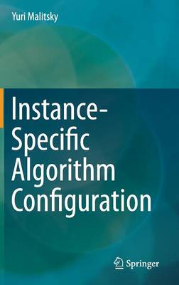 Book cover for Instance-Specific Algorithm Configuration