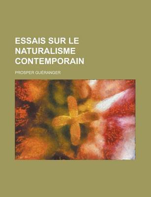 Book cover for Essais Sur Le Naturalisme Contemporain