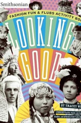 Cover of Looking Good: Fashion Fun & Flubs Activity Book