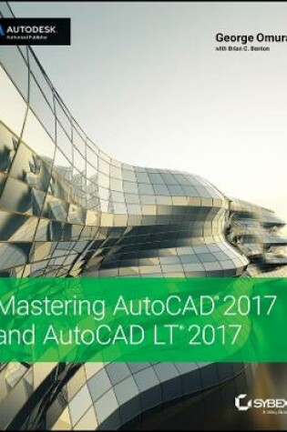 Cover of Mastering AutoCAD 2017 and AutoCAD LT 2017