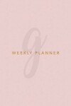 Book cover for G Weekly Planner