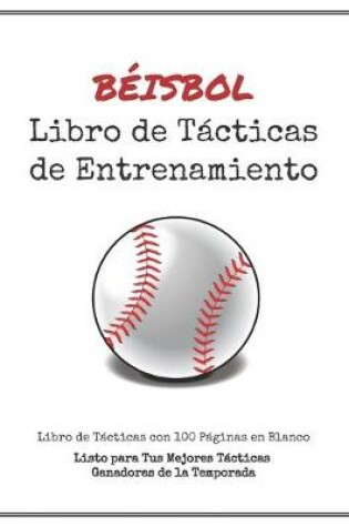 Cover of Libro de Tacticas de Entrenamiento de Beisbol