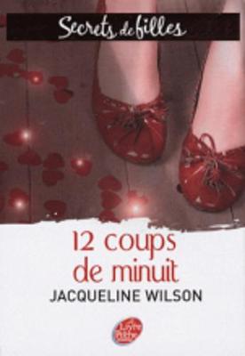 Book cover for Trois Filles Et Douze Coups De Minuit