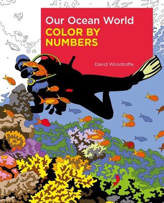 Book cover for Our Ocean World Color by Numbers