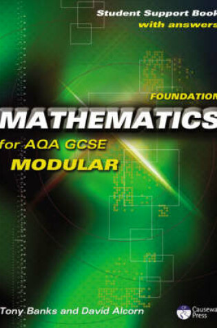 Cover of Causeway Press Foundation Mathematics for AQA GCSE (Modular) - Student Support Book (With Answers)