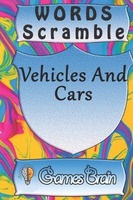 Book cover for word scramble Vehicles And Cars games brain