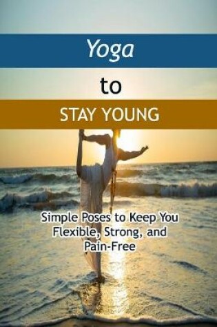 Cover of Yoga to Stay Young