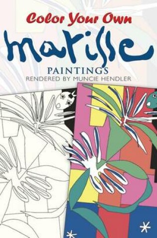 Cover of Colour Your Own Matisse Paintings