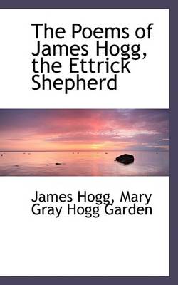 Book cover for The Poems of James Hogg, the Ettrick Shepherd