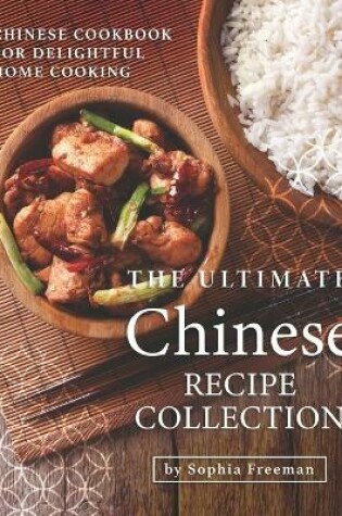 Cover of The Ultimate Chinese Recipe Collection